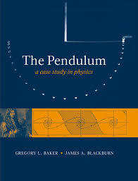 Libro: The Pendulum: A Case Study in Physics / by Gregory L. Baker (Author), James A. Blackburn (Author).- 1st Edition 978-0199557684